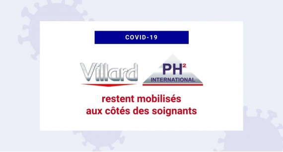 COVID-19 : Villard Médical & PH² International restent mobilisés aux côtés des soignants