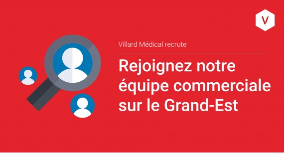 Villard Médical recrute : Responsable Commercial (H/F) Grand-Est