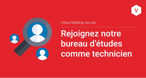 Villard Médical recrute : Technicien Bureau d'études (H/F) - CDI (temps plein)